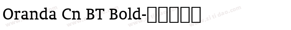 Oranda Cn BT Bold字体转换